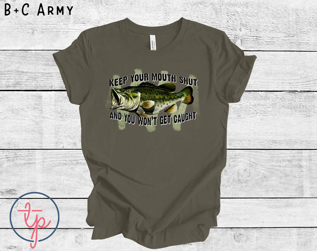 Keep Your Mouth Shut and You Won't Get Caught