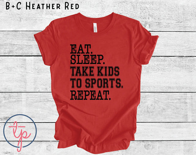 Eat. Sleep. Take Kids to Sports. Repeat.