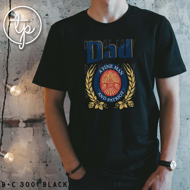 Dad - Fine Man and Patriot