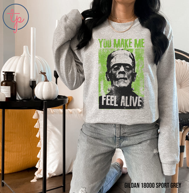 You Make Me Feel Alive Frankenstein's Monster