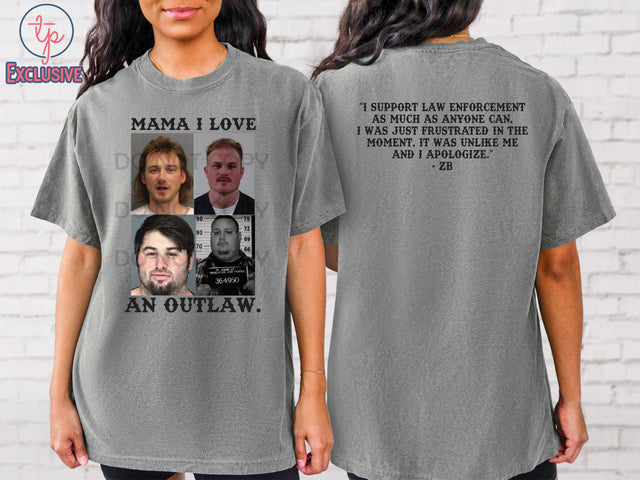 I Love an Outlaw Mugshot