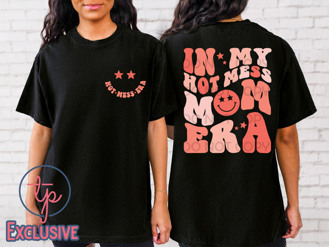 Hot Mess Mom Era