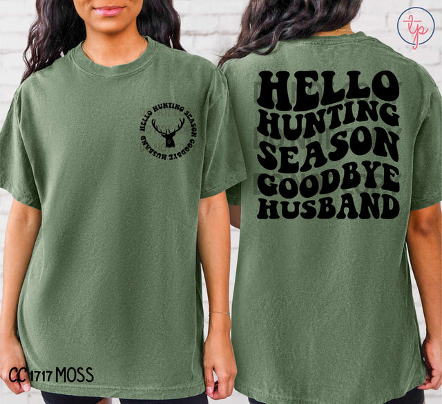 Hello Hunting Season Goodbye Husband Black