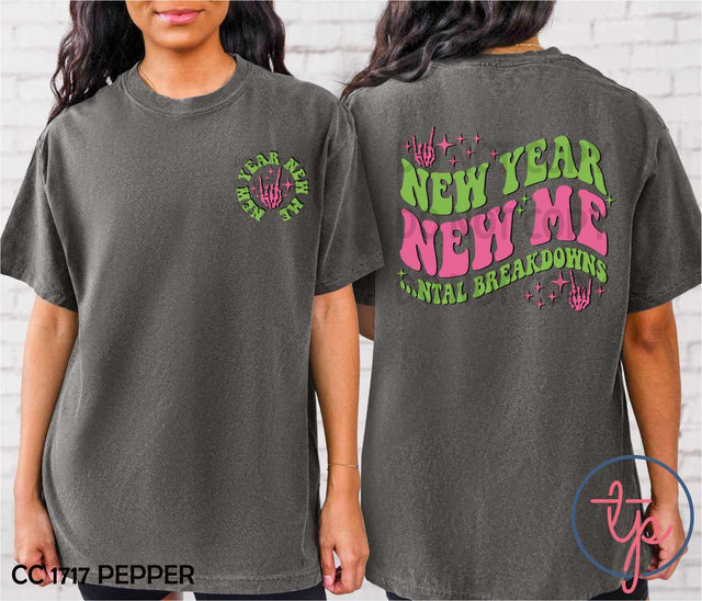 New Year New Mental Breakdown Color