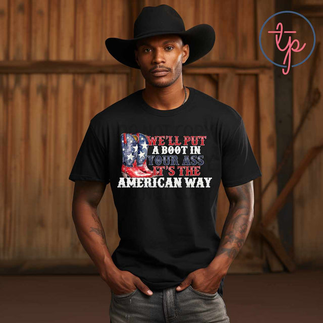 We'll Put a Boot In Your Ass Toby Keith