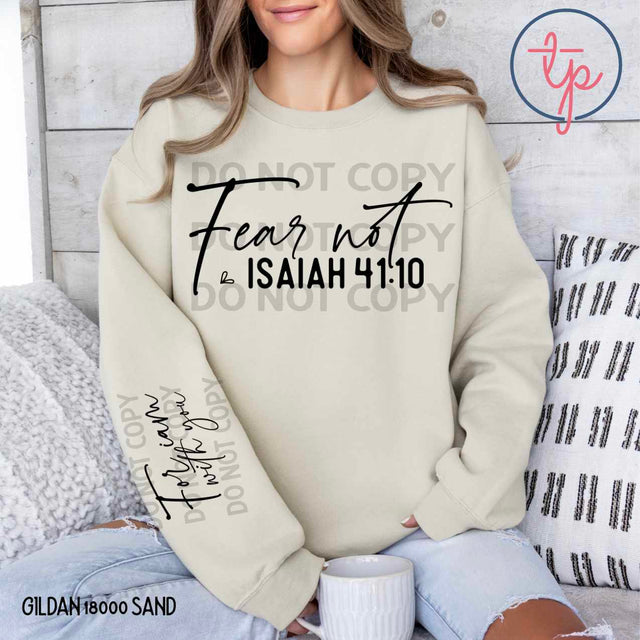 Fear Not For I Am With You Front or Sleeve