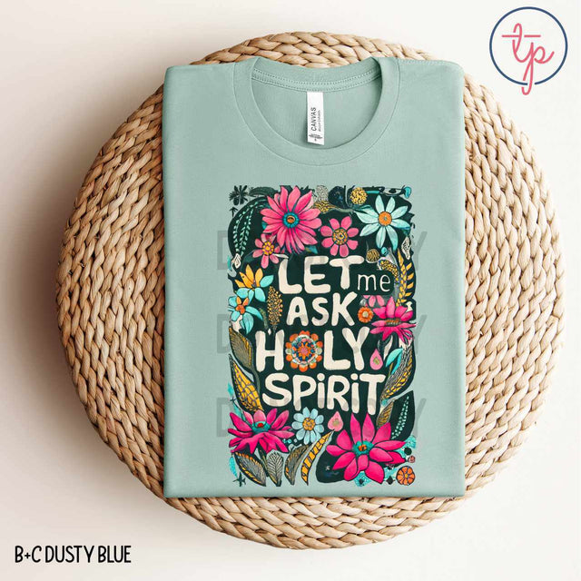 Let Me Ask the Holy Spirit