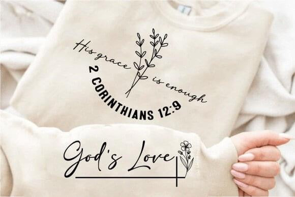 His Grace is Enough Front or Sleeve