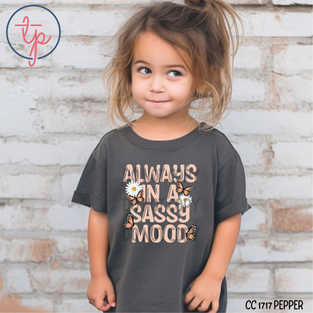 Always in a Sassy Mood
