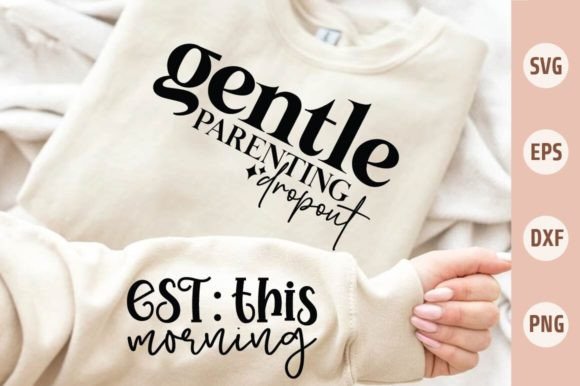 Gentle Parenting Dropout Front or Sleeve