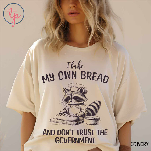 I Bake My Own Bread