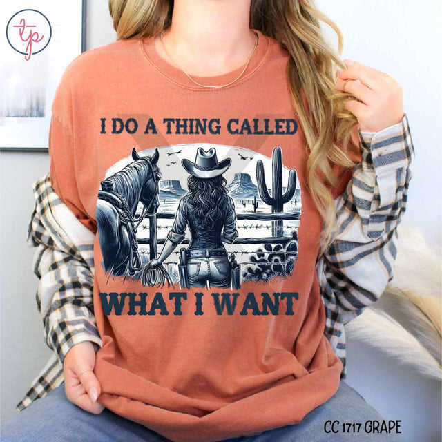 I Do a Thing Called What I Want