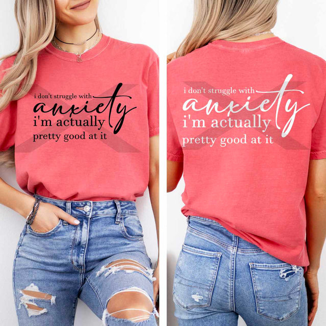 I Don't Struggle with Anxiety Black or White