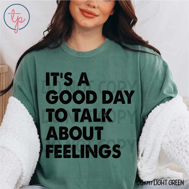 It's a Good Day to Talk About Feelings Black or White