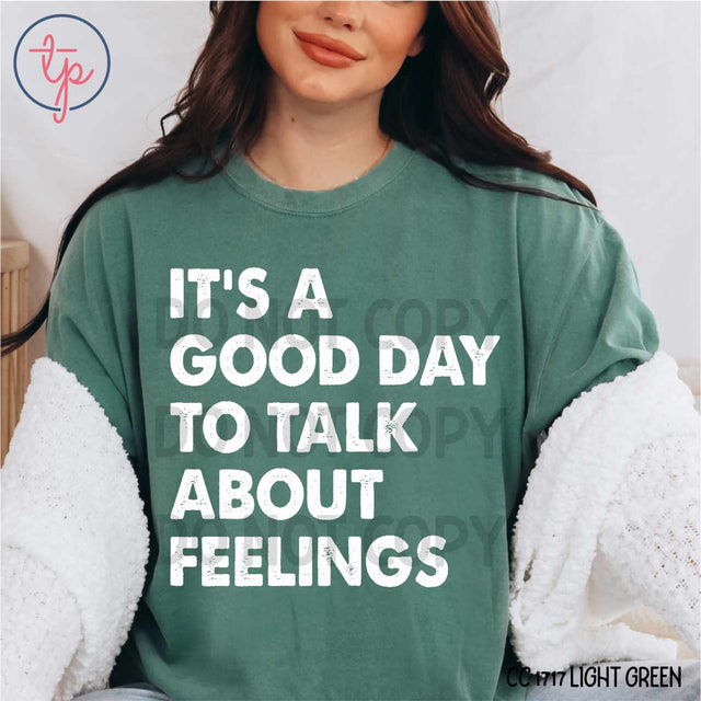 It's a Good Day to Talk About Feelings Black or White