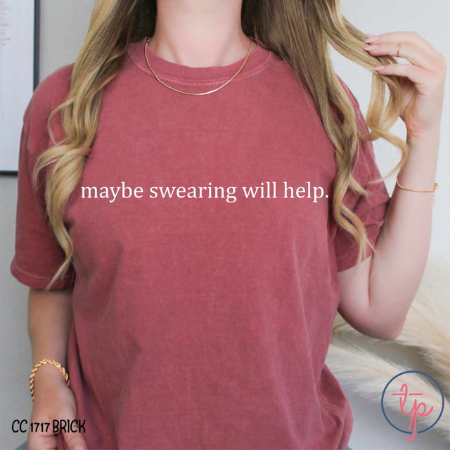 Maybe Swearing Will Help Simple Black or White