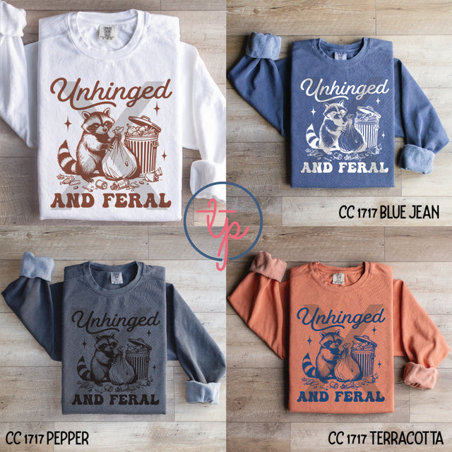 Unhinged and Feral Black, Blue, Brown or White