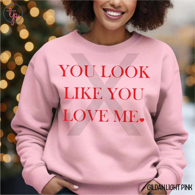 You Look Like You Love Me