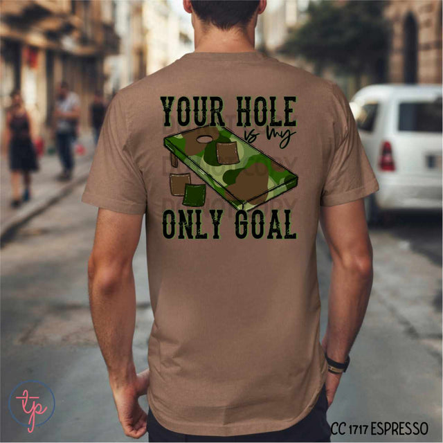 Your Hole Is My Goal Camo