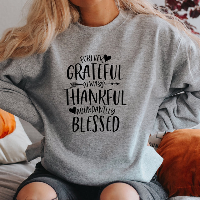 Grateful Thankful Blessed