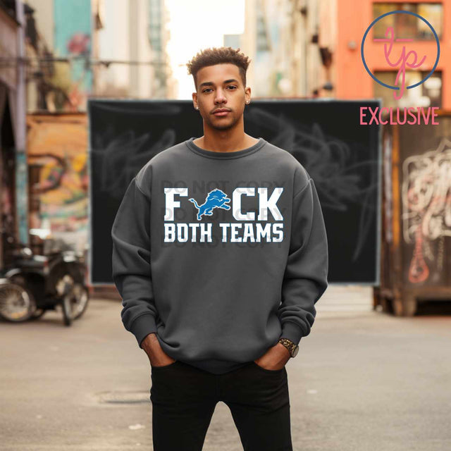 Fuck Both Teams Detroit Lions