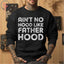 Aint No Hood Like Fatherhood