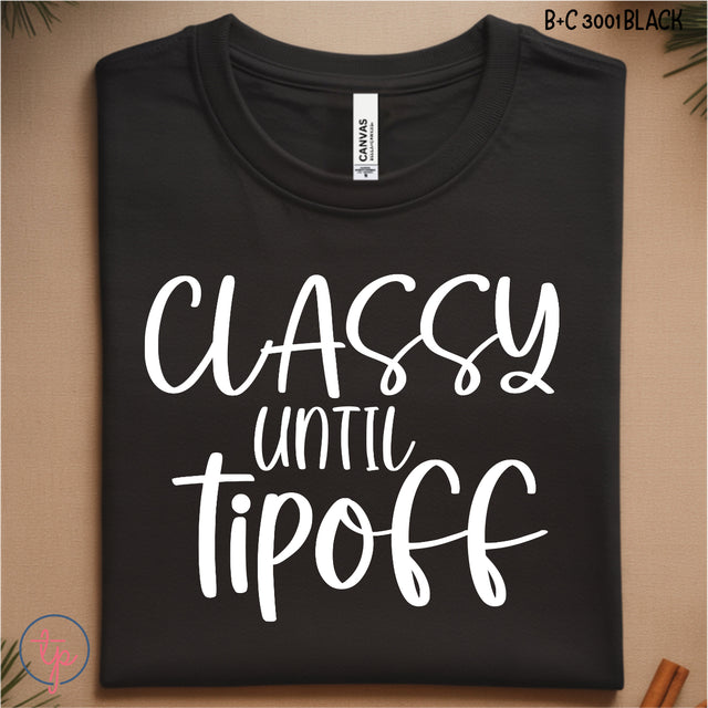 Classy Until Tip Off Script