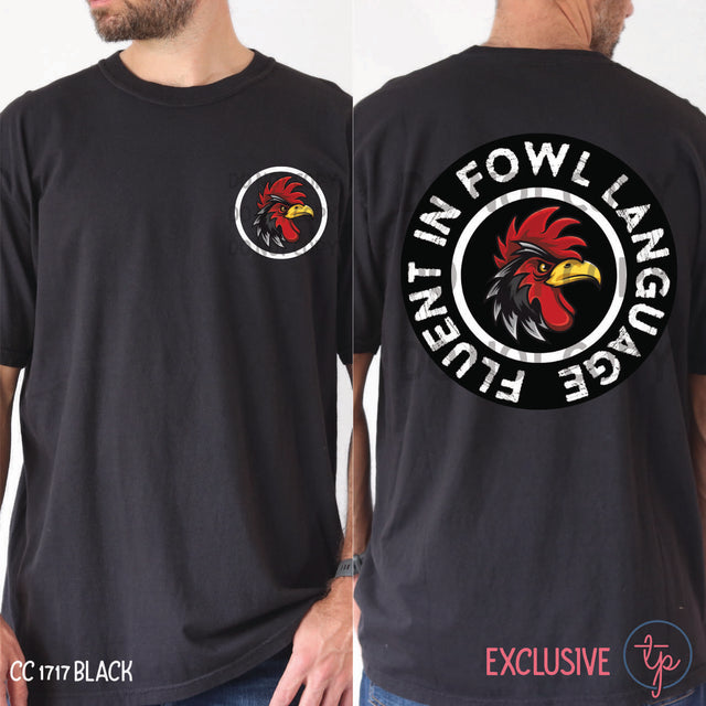 Fluent in Fowl Language Pocket or Back