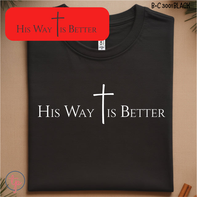 His Way Is Better Black or White