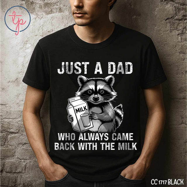 Just a Dad Came with Milk