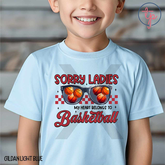Sorry Ladies My Heart Belongs to Basketball