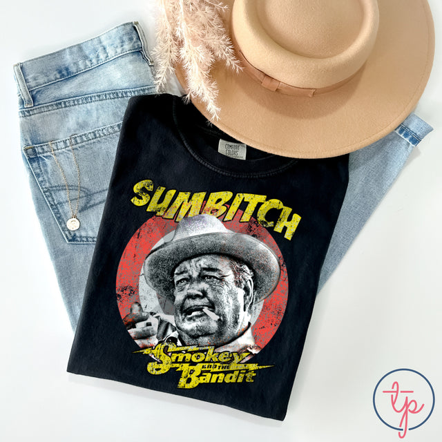 Sumbitch Smokey and the Bandit MudHoney