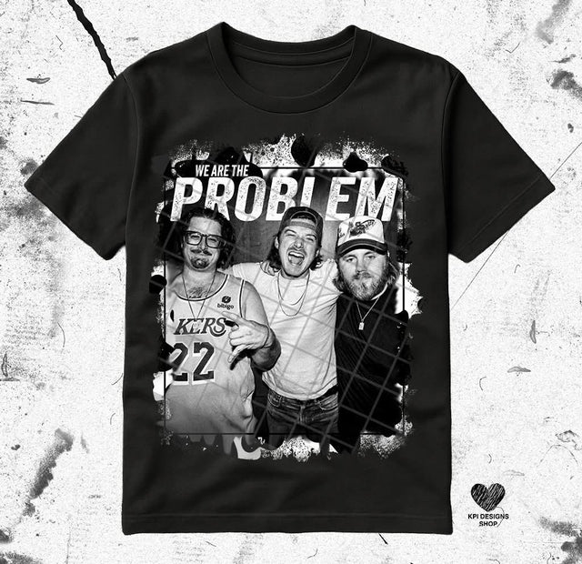 We Are the Problem Background or No Background KPI