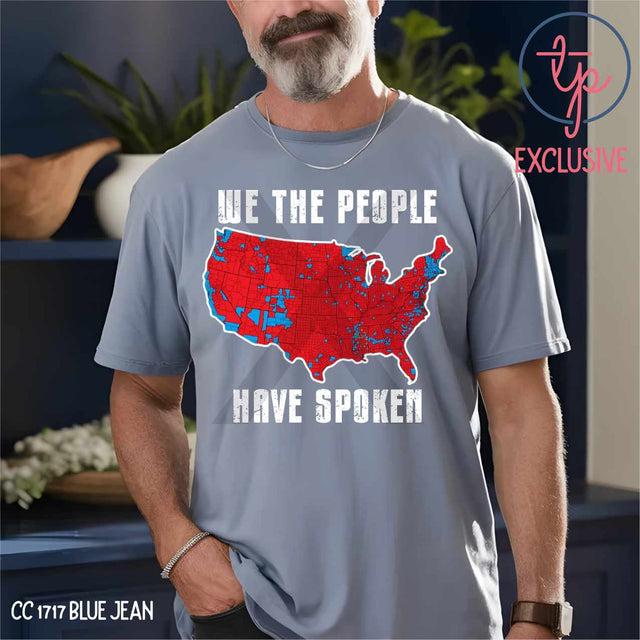 We The People Have Spoken Trump