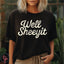 Well Sheeyit Distressed